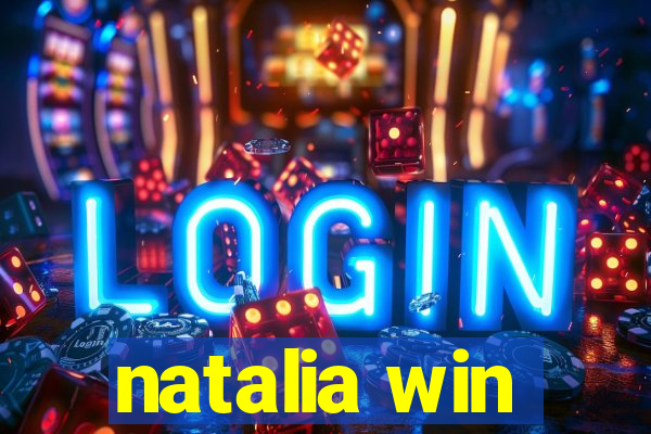 natalia win